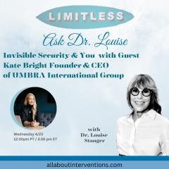 Ask Dr. Louise: Keep Falling UP!: Invisible Security and You 