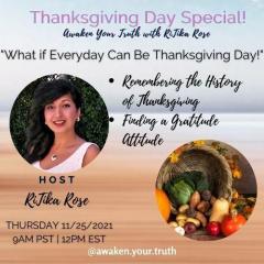 Thanksgiving Day Special! What if Everyday Can Be Thanksgiving Day!