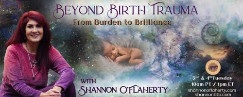 Beyond Birth Trauma with Shannon O'Flaherty: From Burden to Brilliance: Raminyah Ingram Discusses Why All Things Originate with the First Drop of Blood