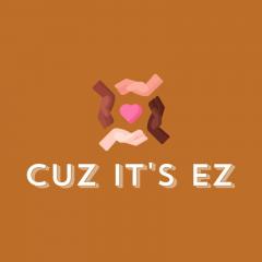 Cuz Its EaZy with Coach EZ: Empowered Empath Empowering Mindsets and Building Confidence through Adversities!: Cuz its EaZy, the name and its meaning and how it came about. Being positive is one example. Cuz its EaZy.  