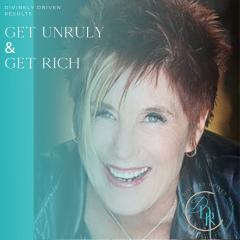 Divinely Driven Results with Elise Smith: Divine Business Strategies for Real Results: Get Unruly and Get Rich