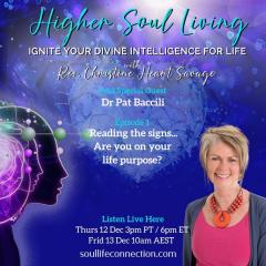 Higher Soul Living with Rev. Christine Heart Savage: Ignite Your Divine Intelligence For Life: &nbsp;Reading the signs&hellip; How do you know if you're on your life purpose?