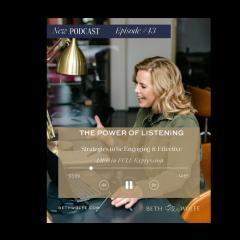 LIFE in Full Expression with Beth Wolfe: Explore, Elevate, and Expand: The Power of Listening -- Develop this Superpower and Become an Engaged & Effective Listener that Transforms Your World