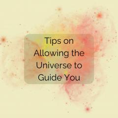 Allow the Universe to Guide You