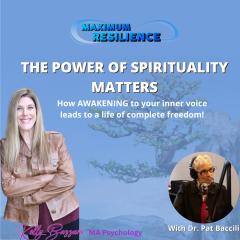 Maximum Resilience with Kelly Bazzani: The Power of Spirituality Matters