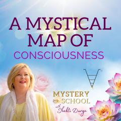 A Mystical Map of Consciousness Episode 2