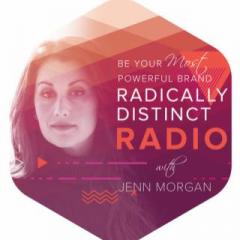 Radically Distinct Radio with Jenn Morgan - Be Your Most Powerful Brand: Managing Change & Your Personal Brand with Raphael Seifner