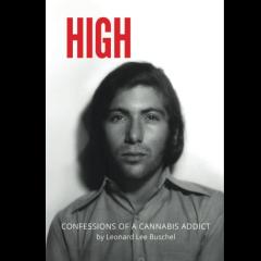 HIGH by Leonard Lee Buschel