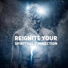 Reignite Your Spiritual Connection