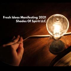 Fresh Ideas For Manifesting