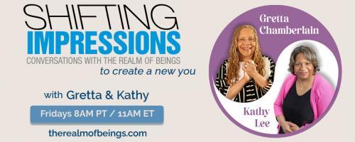 Shifting Impressions: Conversations with The Realm of Beings to Create a New You: Stop Sabotaging Your Health