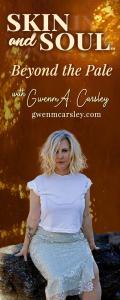 Skin and Soul&trade;: Beyond the Pale with Gwenm A. Carsley