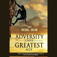 michael taylor author of adversity is your greatest ally on the christine upchurch show