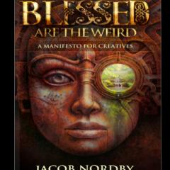 The Christine Upchurch Show: The Vibration of Change&trade;: Blessed Are the Weird - the world wants its soul back, with guest Jacob Nordby
