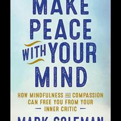 The Christine Upchurch Show: The Vibration of Change&trade;: Make Peace With Your Mind with guest Mark Coleman