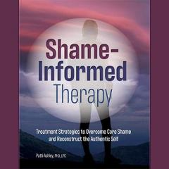 shame informed therapy with dr patti ashley on the christine upchurch show