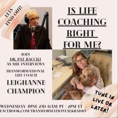 Leighanne Champion, Champion Your Life, The Dr Pat Show, Dr Pat Show, Dr Pat, Pat Baccili, Transformation Talk Radio, transformation