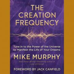 the creation frequency by mike murphy