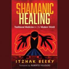 The Dr. Pat Show: Talk Radio to Thrive By!: The Shamanic Path with Itzhak Beery