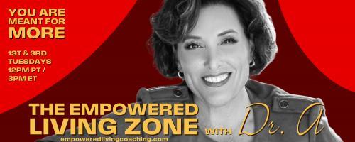 The Empowered Living Zone&trade; with Dr. A: You Are Meant for More!: Title Episode 16:  Expectations Versus Agreements