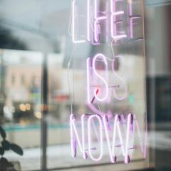 Life is Now