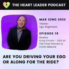 Greg Kimble on The Heart Leader Podcast