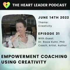 Dr. Rosie Kuhn on The Heart Leader Podcast