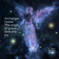 Jenn Royster Show - Archangel Haniel: Spiritual Awakening Intuition Inner Truths