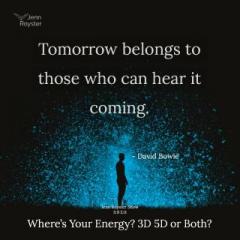 The Jenn Royster Show: Where&rsquo;s Your Energy? 3D 5D or Both?