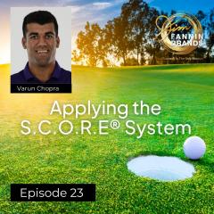 The Jim Fannin Show - World's #1 Coach of Champions: Applying the S.C.O.R.E&reg; System