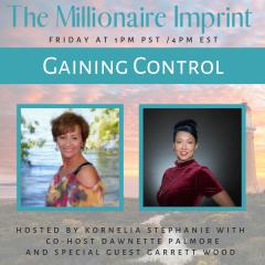 The Kornelia Stephanie Show: Gaining Control with Dawnette Palmore