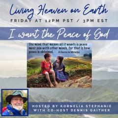 The Kornelia Stephanie Show: I want the Peace of God with Dennis Gaither