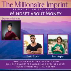 The Kornelia Stephanie Show: Mindset about Money with Dawnette Palmore