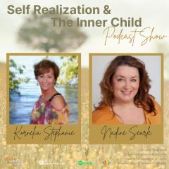 The Kornelia Stephanie Show: Self Realization and The Inner Child: Part 9 with Kornelia Stephanie and Nadine Searle