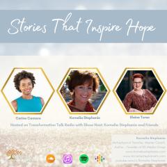 The Kornelia Stephanie Show: Stories That Inspire Hope with Kornelia Stephanie and Friends