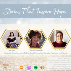 The Kornelia Stephanie Show: Stories That Inspire Hope with Kornelia Stephanie and Friends