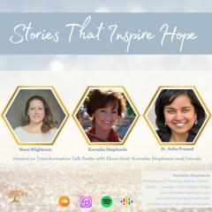 The Kornelia Stephanie Show: Stories That Inspire Hope with Kornelia Stephanie and Friends