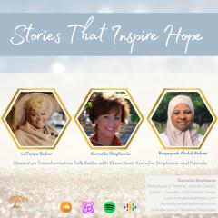 The Kornelia Stephanie Show: Stories That Inspire Hope with Kornelia Stephanie and Friends