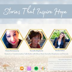 The Kornelia Stephanie Show: Stories That Inspire Hope with Kornelia Stephanie and Friends