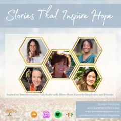 The Kornelia Stephanie Show: Stories That Inspire Hope with Kornelia Stephanie and Friends