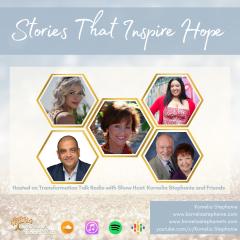 The Kornelia Stephanie Show: Stories That Inspire Hope with Kornelia Stephanie and Friends