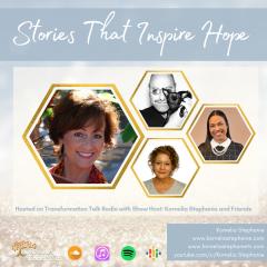 The Kornelia Stephanie Show: Stories That Inspire Hope with Kornelia Stephanie and Friends
