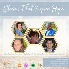The Kornelia Stephanie Show: Stories That Inspire Hope with Kornelia Stephanie and Friends