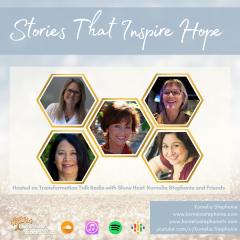 The Kornelia Stephanie Show: Stories That Inspire Hope with Kornelia Stephanie and Friends