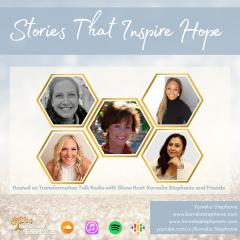 The Kornelia Stephanie Show: Stories That Inspire Hope with Kornelia Stephanie and Friends