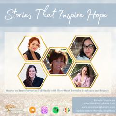 The Kornelia Stephanie Show: Stories That Inspire Hope with Kornelia Stephanie and Friends