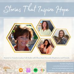 The Kornelia Stephanie Show: Stories That Inspire Hope with Kornelia Stephanie and Friends