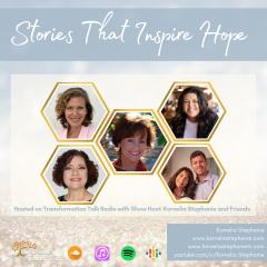 The Kornelia Stephanie Show: Stories That Inspire Hope with Kornelia Stephanie and Friends