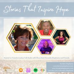 The Kornelia Stephanie Show: Stories That Inspire Hope with Kornelia Stephanie and Friends