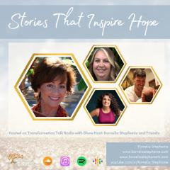 The Kornelia Stephanie Show: Stories That Inspire Hope with Kornelia Stephanie and Friends